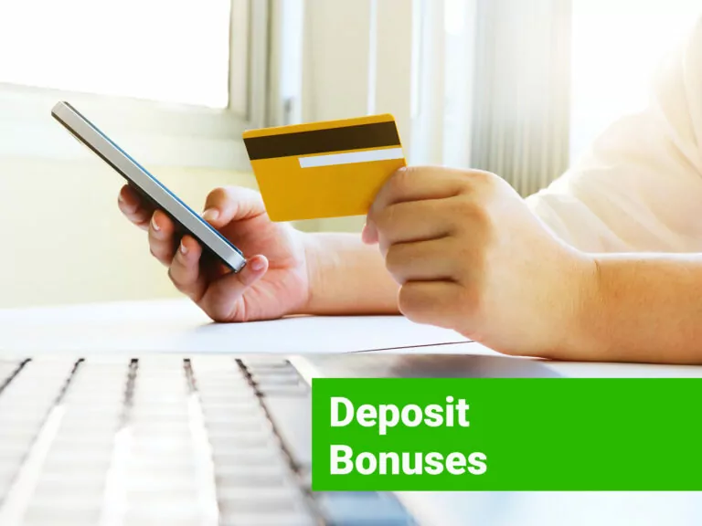 Deposit Bonuses