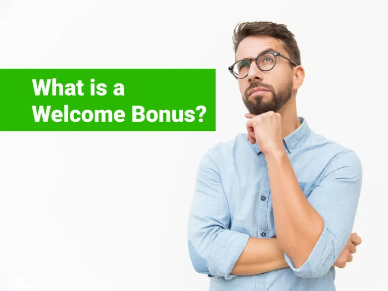 What is a Welcome Bonus?