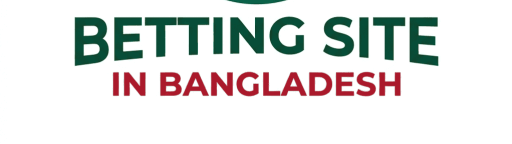 Betting Site in Bangladesh - Best Sports Betting and Online Casino in BD. বাংলাদেশের সেরা স্পোর্টস বেটিং এবং অনলাইন ক্যাসিনো